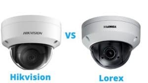 hikvision vs lorex