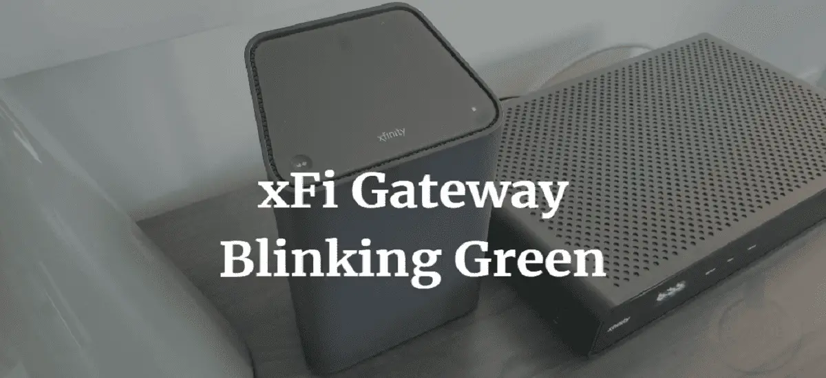 xFi Gateway Blinking Green
